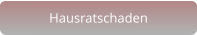 Hausratschaden